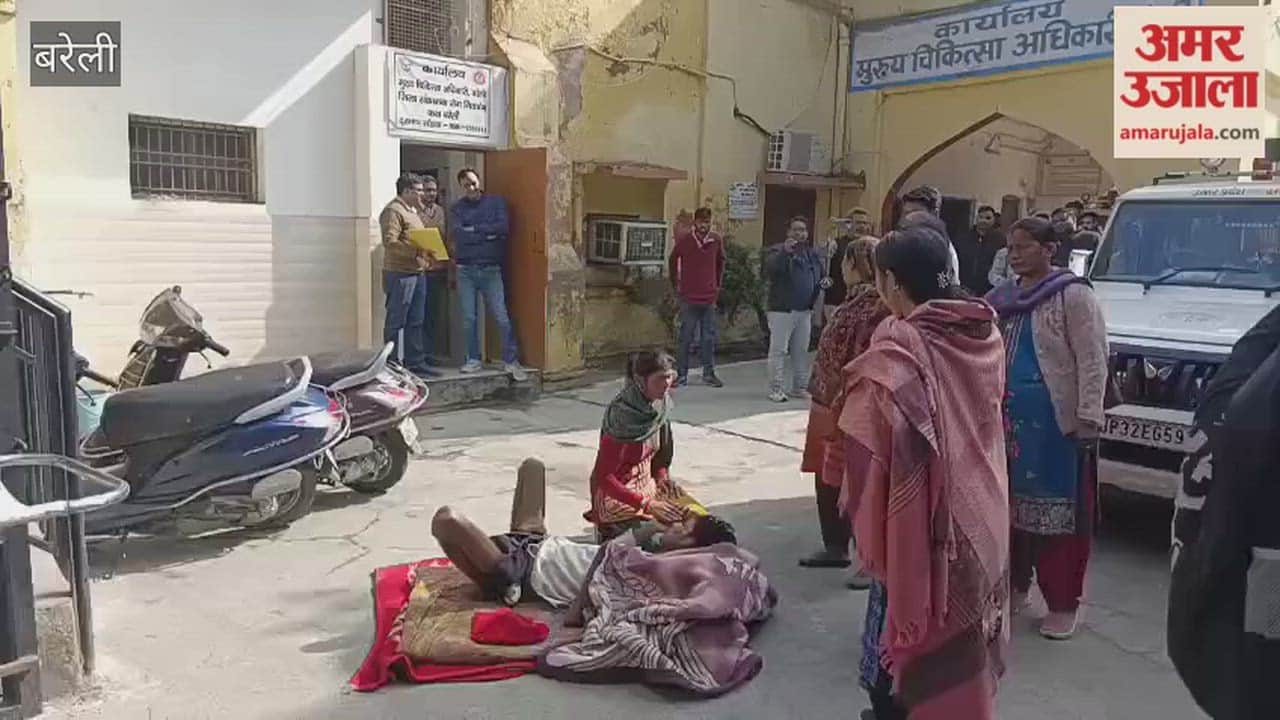 Family members created a ruckus in Bareilly