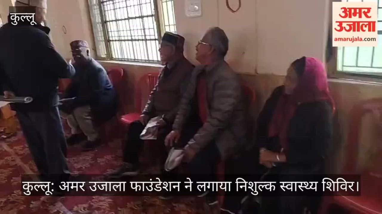 Amar Ujala Foundation organized a free health camp in kullu