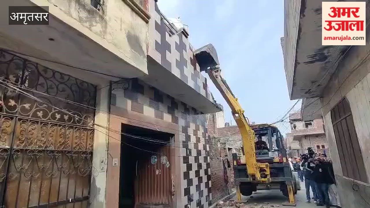 Bulldozers run on illegal properties of drug smugglers in Amritsar