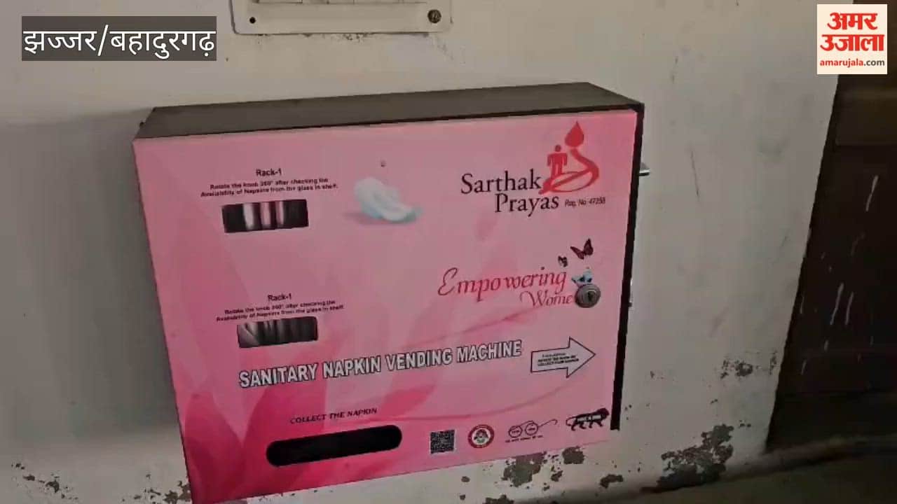 Sanitary pad vending machines installed in schools from Bahadurgarh to Badli