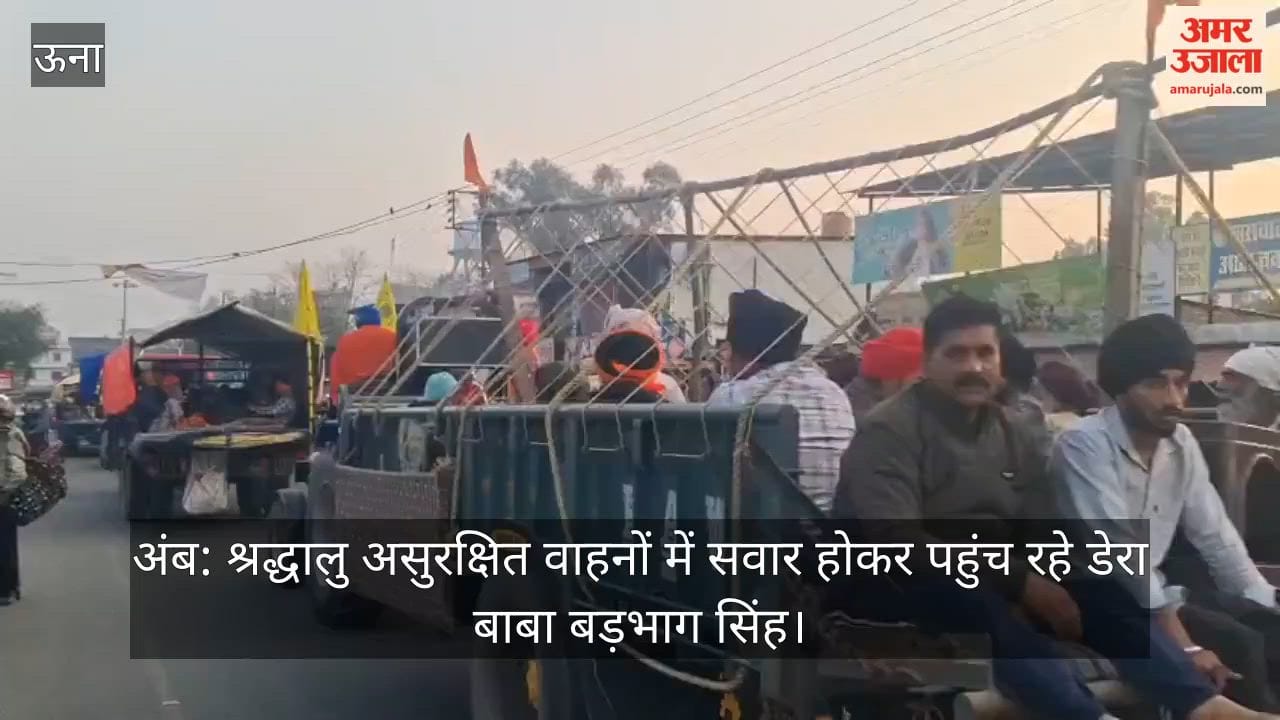 Amb: Devotees are reaching Dera Baba Barbhaag Singh in unsafe vehicles