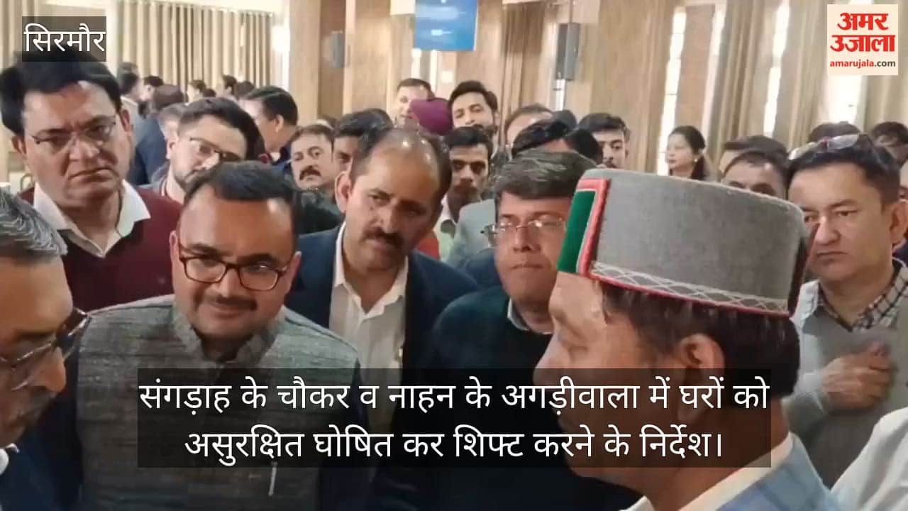 Instructions issued to declare houses in Chowkar of Sangrah and Agdiwala of Nahan as unsafe and shift the people.