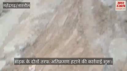 Action to remove encroachments on both sides of the road has begun