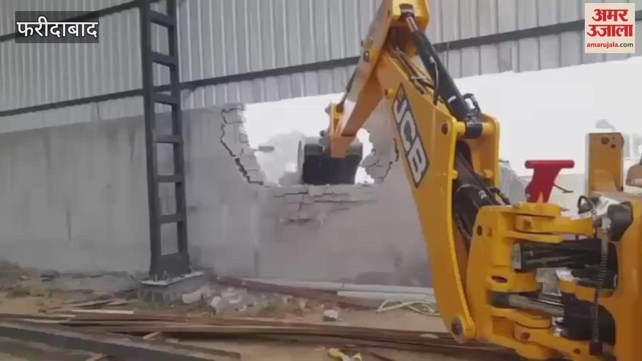 Faridabad Anti-encroachment drive carried out in two unauthorized colonies