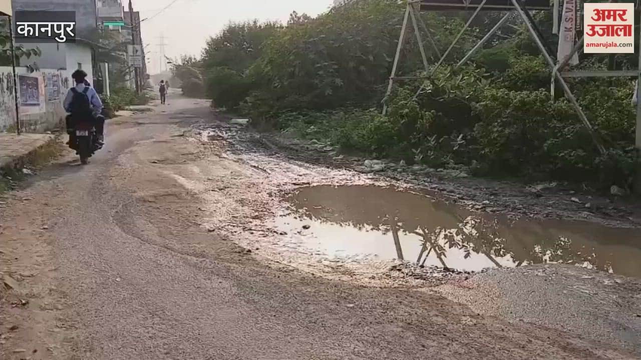 Kanpur: The road from Kesa office to Nursery is in dilapidated condition