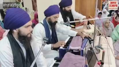 Sangat was delighted with the Guruvani on prakash parv in Shahjahanpur