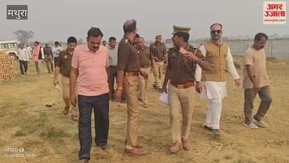 SP Rural took stock of arrangements in Mathura
