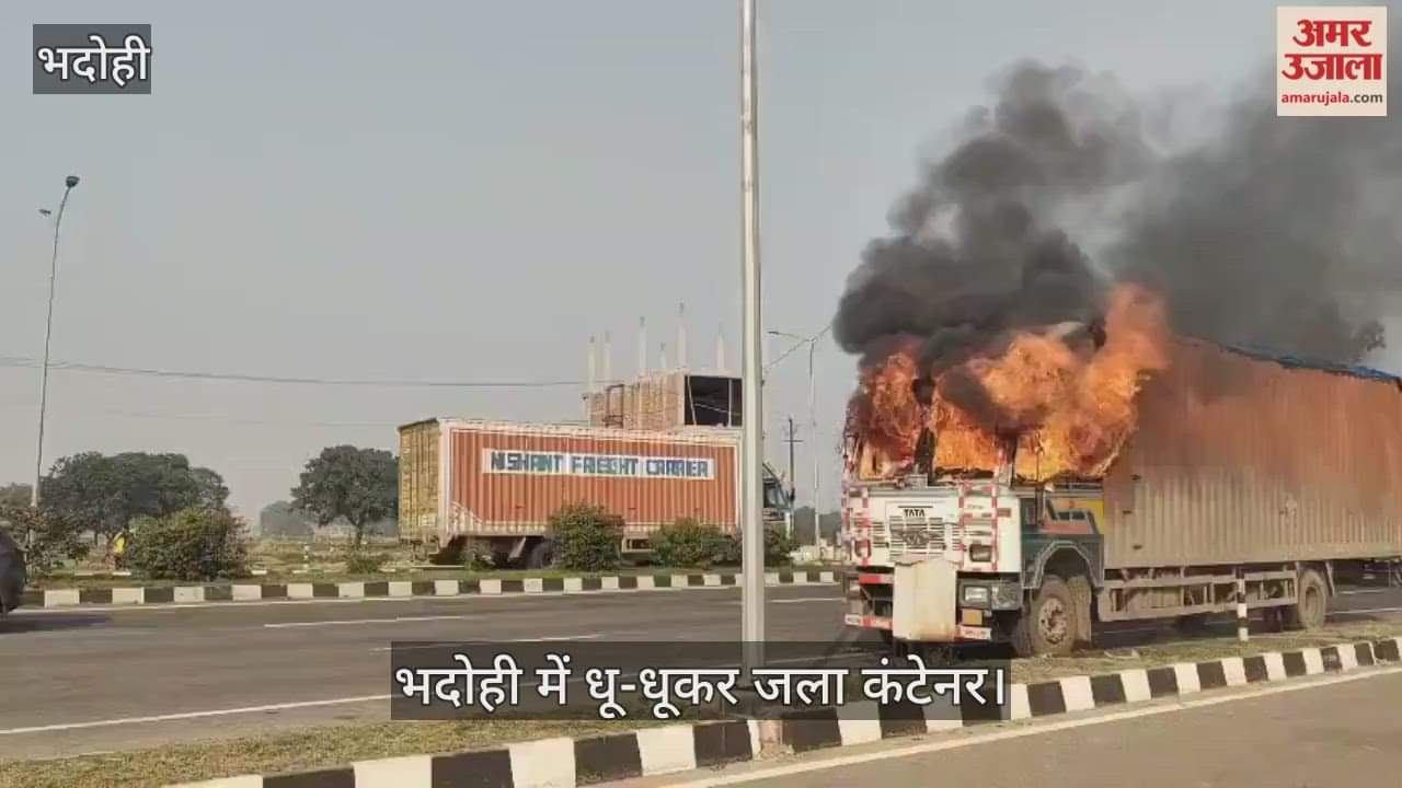 Container burns to ashes, driver and helper jump to save their lives in bhadohi
