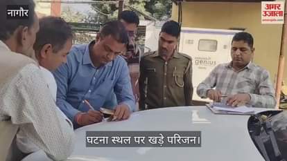 Nagaur News: Brother killed in Makrana collision with dumper a day before sister's wedding