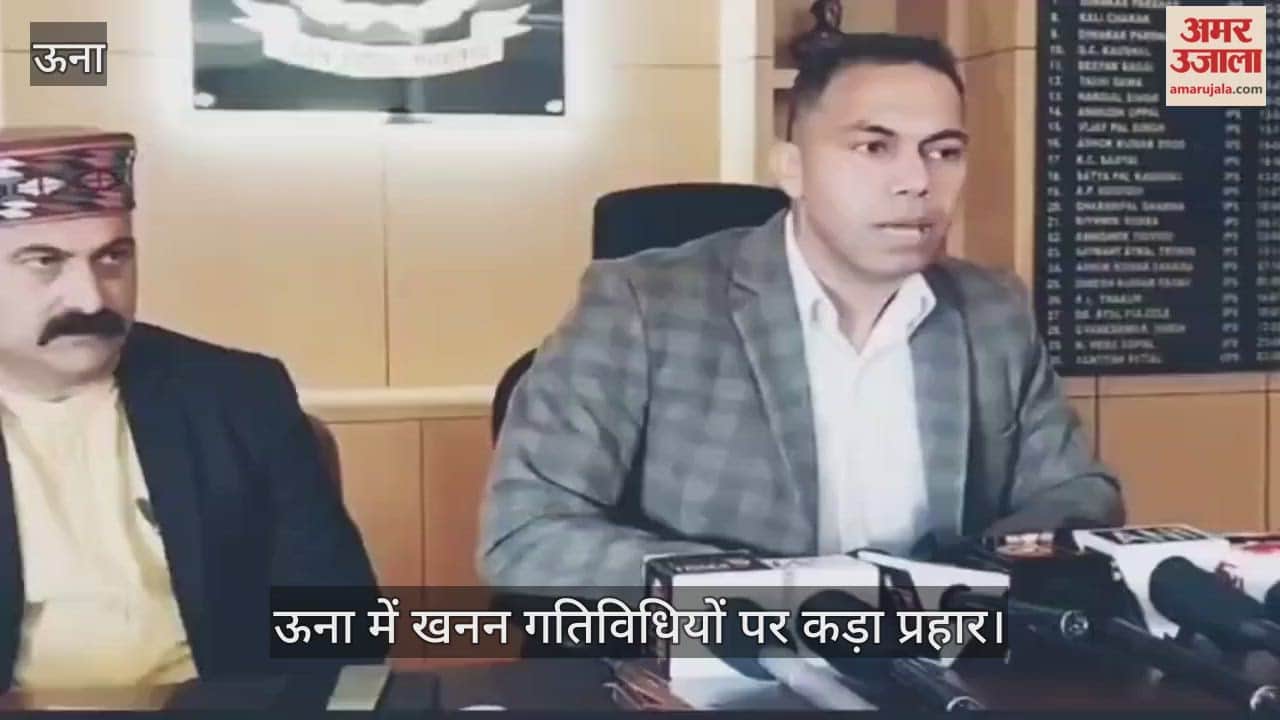 Una: Crackdown on mining activities, five FIRs registered in Bangana, Tahliwal and Amb