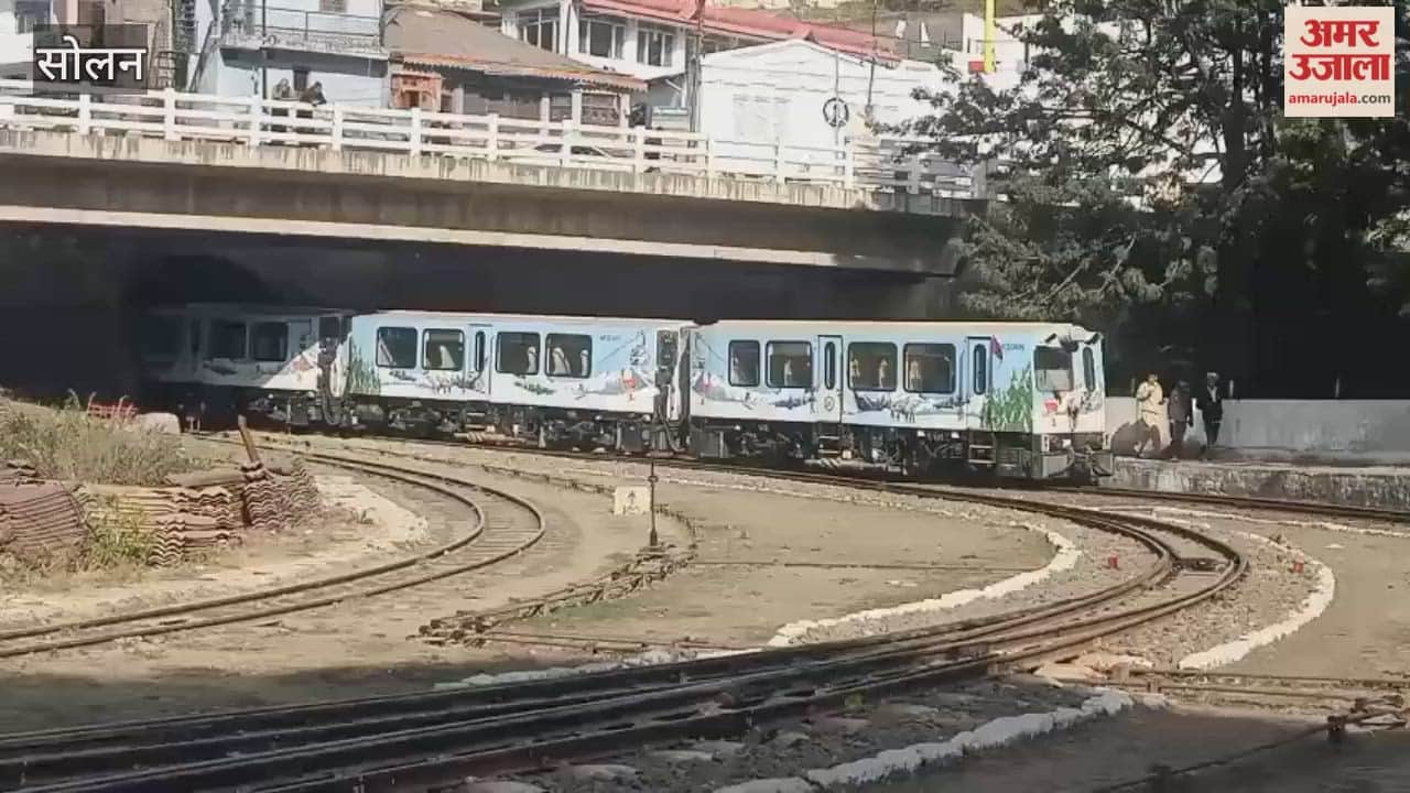 Solan Trainset trialed till Dharampur flaws checked