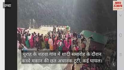 During a wedding in Shahwa village of Churah, the roof of a mud house suddenly collapsed