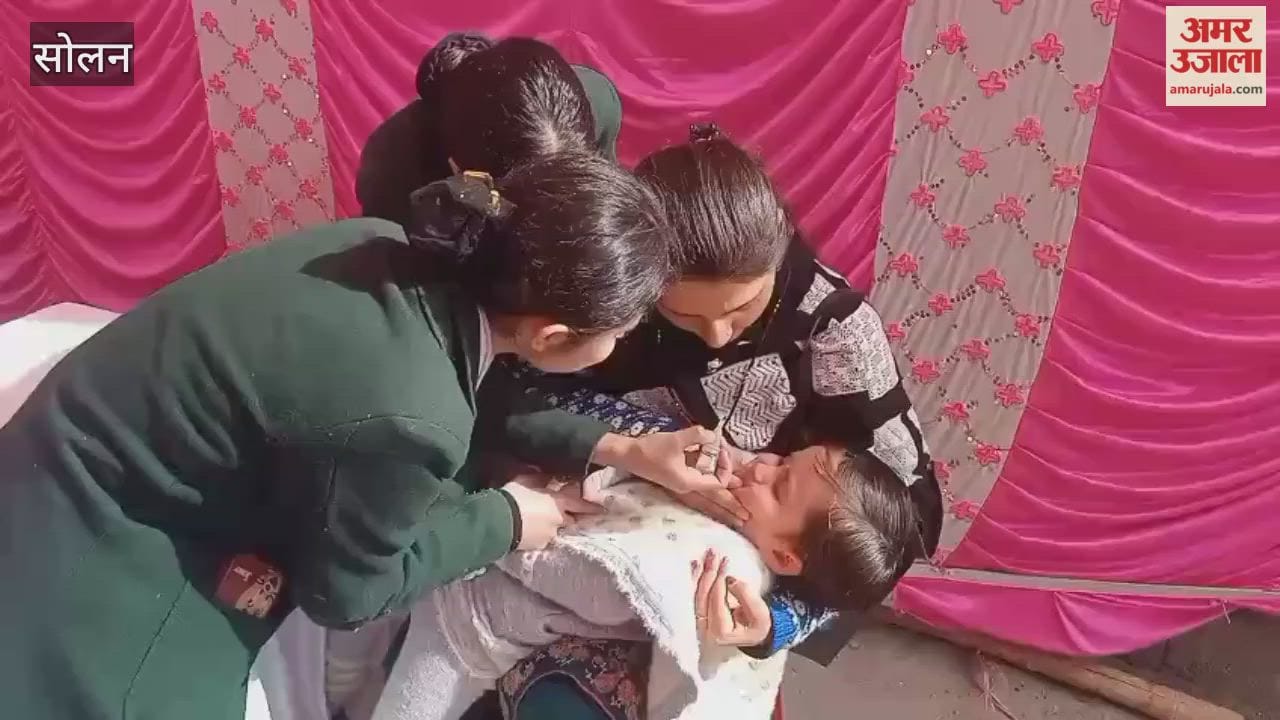Solan Polio drops are being administered to children aged 0-5 years in the district