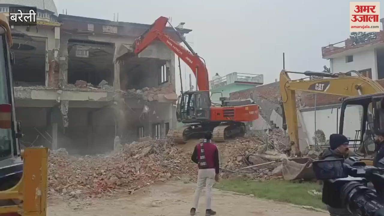 demolition action continuing at the wedding hall of Wajid Beg in Bareilly