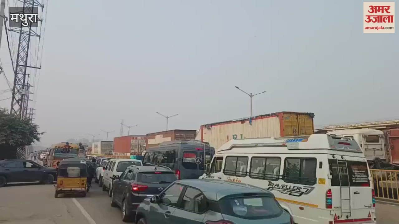 massive traffic jam occurred on Agra-Delhi highway in mathura