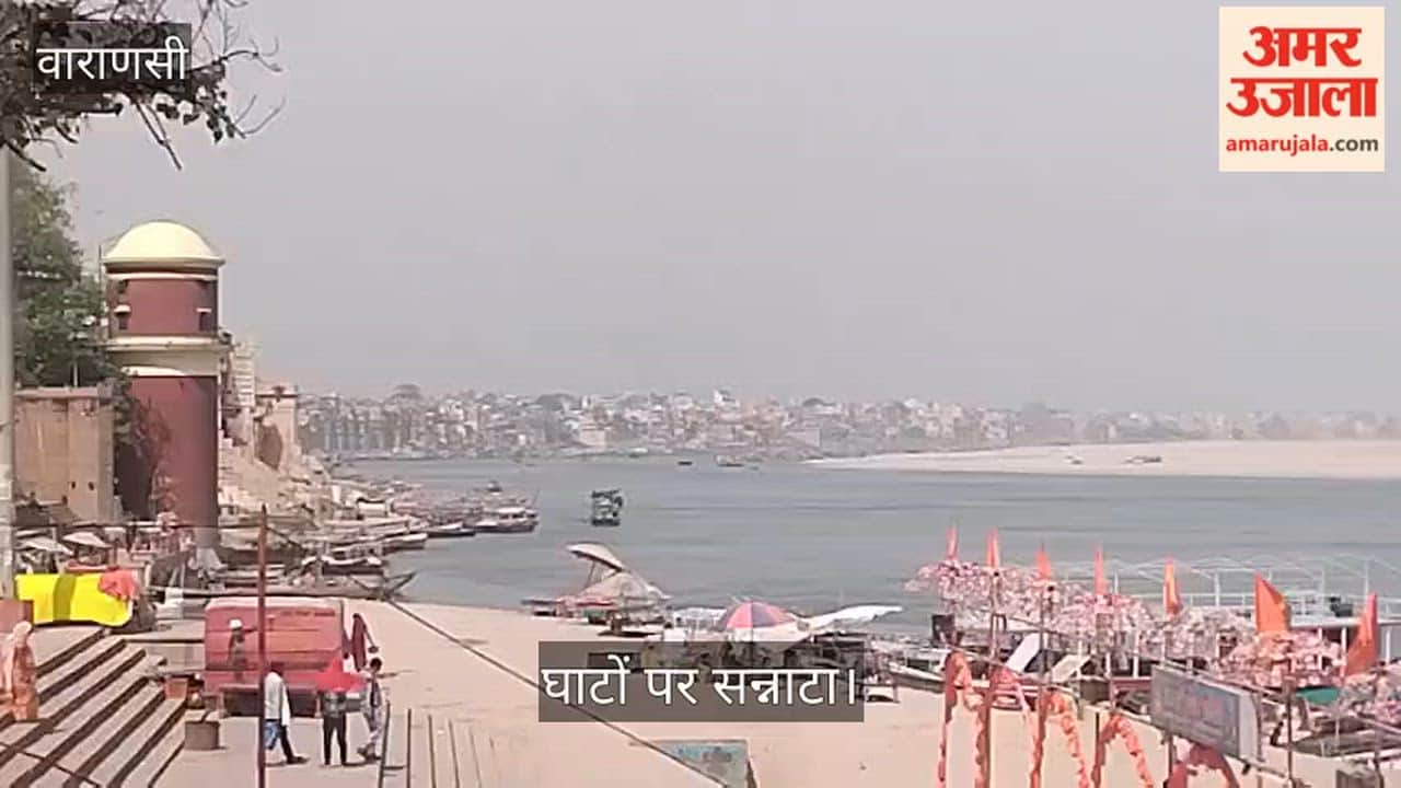 Weather clears up in Varanasi, ghats deserted amid scorching sun