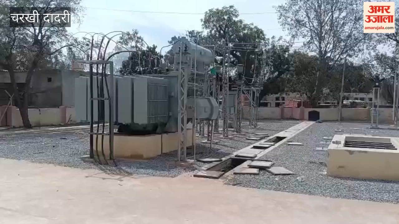 Substation built at a cost of ₹3 crore inaugurated in Charkhi Dadri; 80,000 residents of the city to benefit.