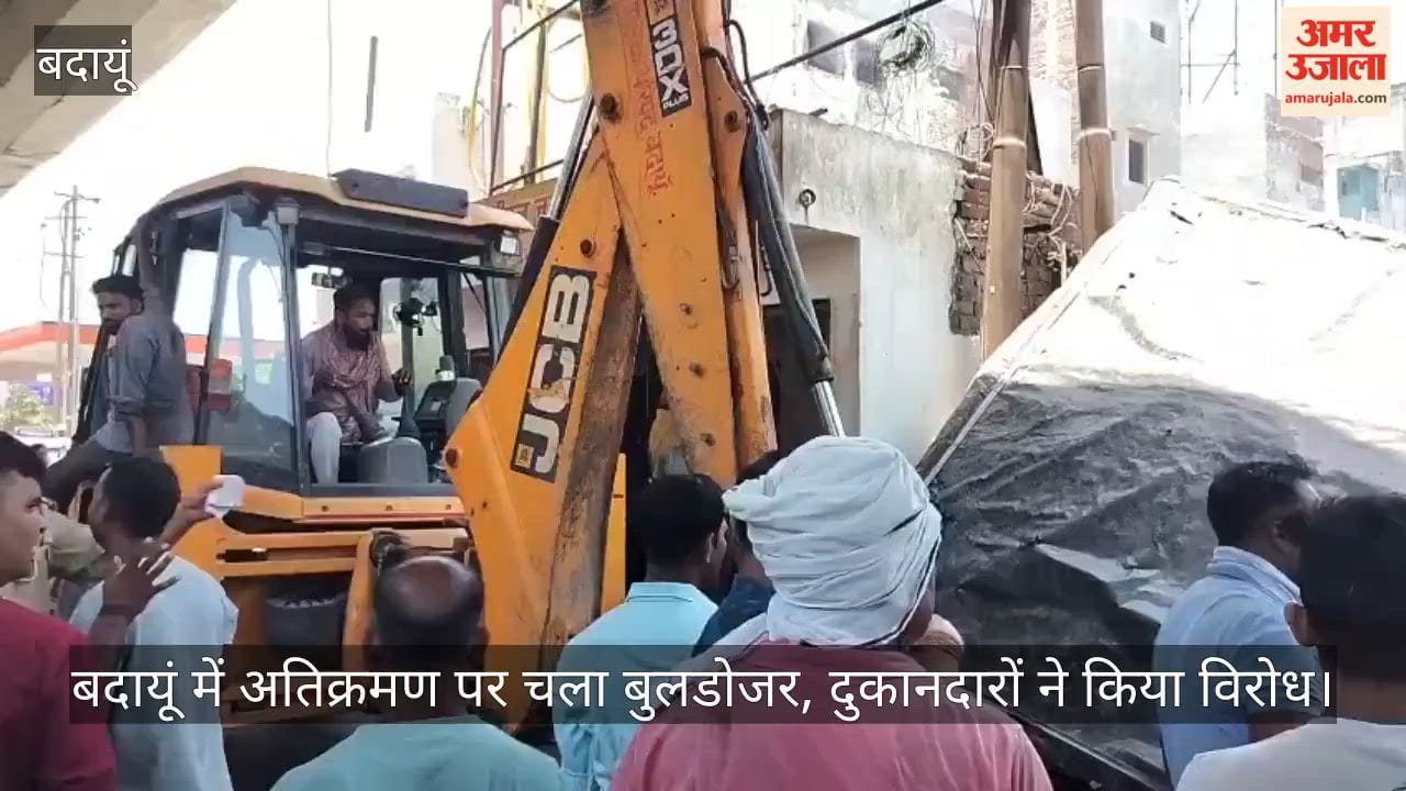 Bulldozer used against encroachment in Badaun