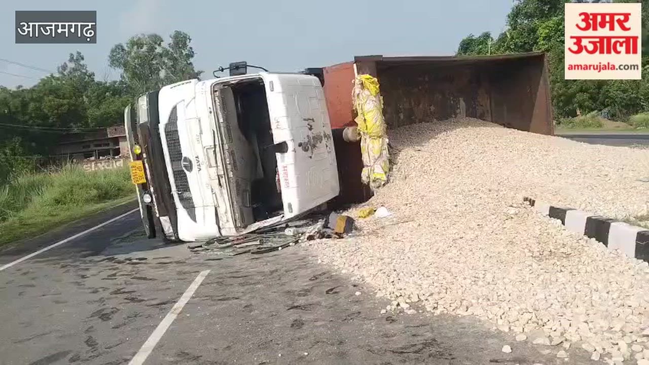 Truck loaded  crushed stone overturns going out of control on Azamgarh-Jaunpur road driver injured