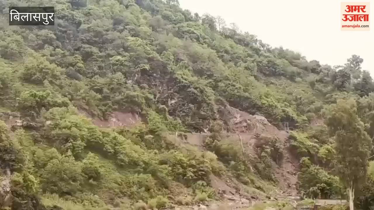 bilaspur two major roads may close due to landslide risk during monsoon