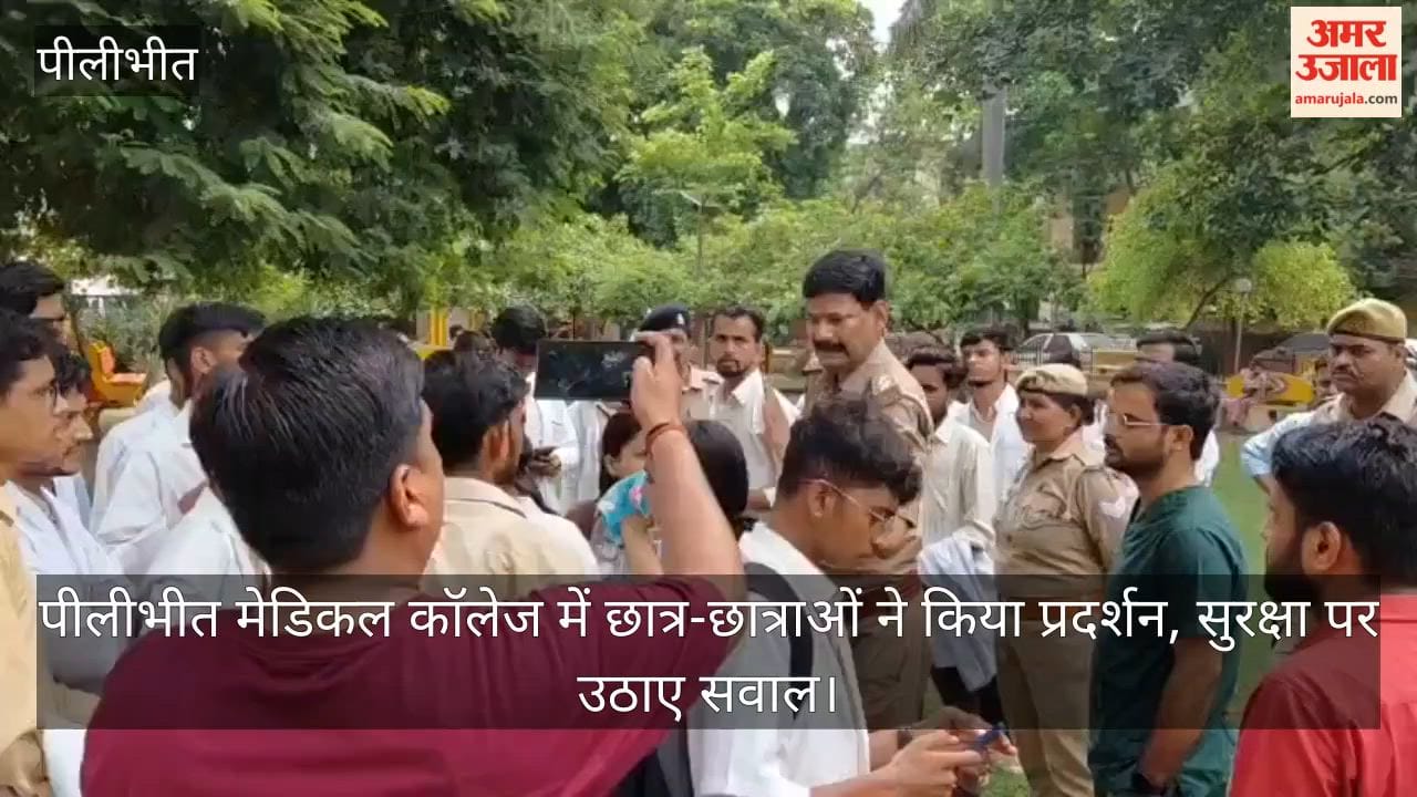 Students staged a protest at Pilibhit Medical College