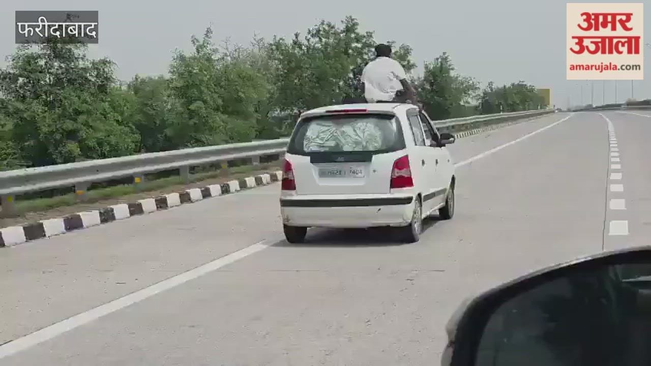 Traveling while sitting on roof of a car on KGP Expressway in Faridabad proved costly