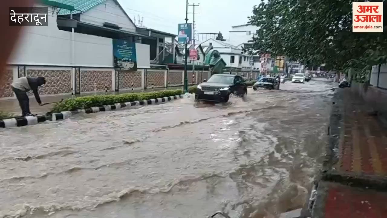 Dehradun: Torrential rain wreaks havoc in the capital; waterlogging reported in several areas