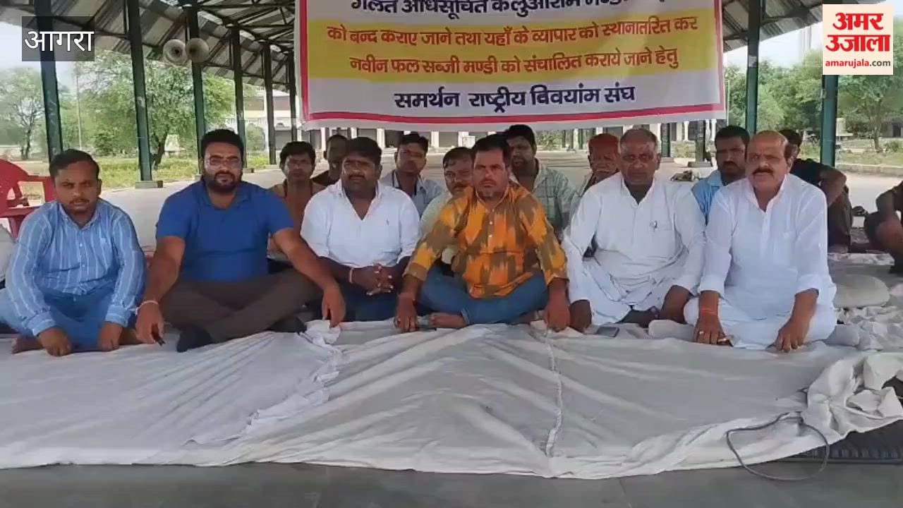 Traders protest continues against illegal market in Agra