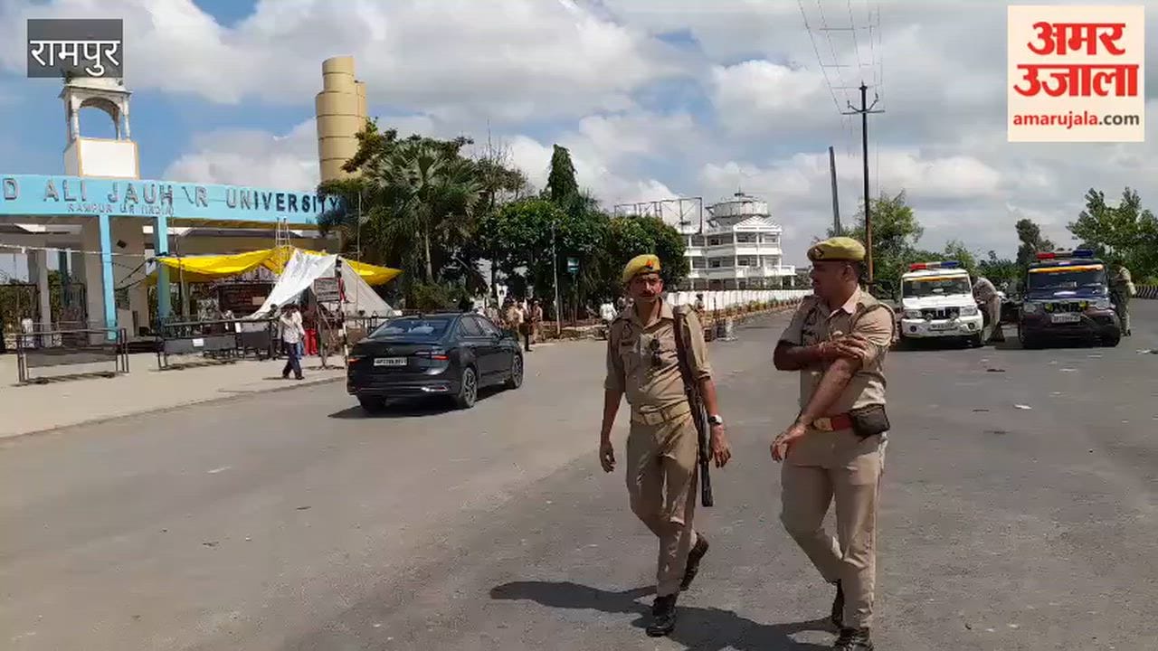 Police vigilance increased at the Jauhar University gate; security arrangements tightened