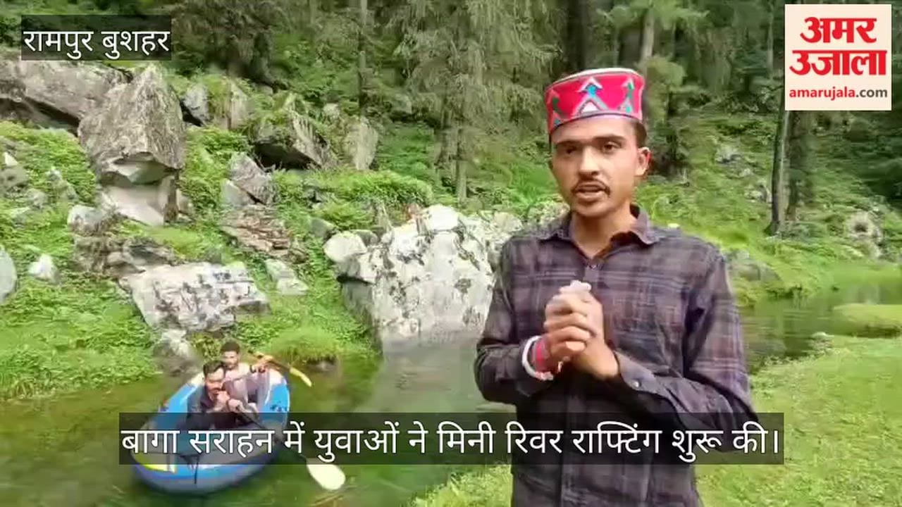 kullu baga sarahan mini river rafting adventure tourism nirmand