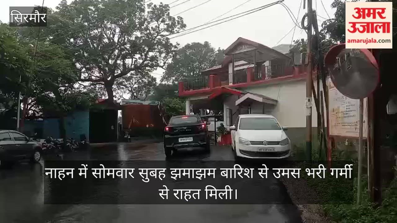 nahan rain update heavy rain relief from humidity sirmaur weather