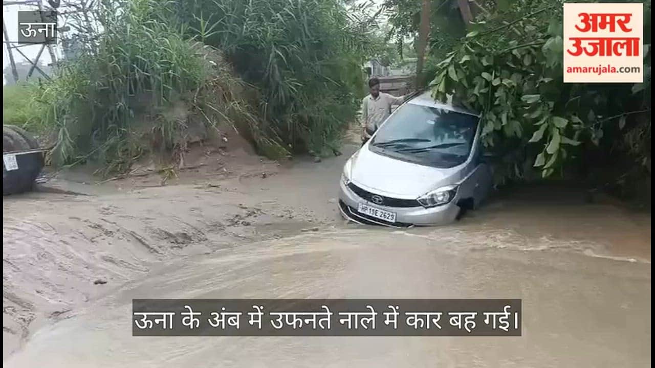 una amb sada da chau nala car swept away family safe heavy rain