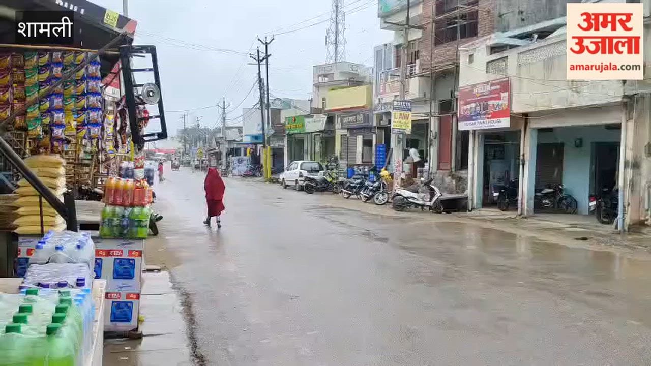 Shamli: Light Rain Continues in Town for Nearly Half an Hour