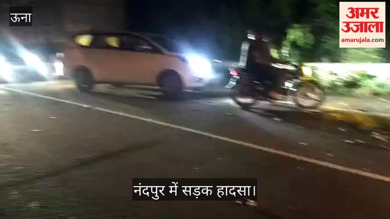 nandpur una tipper car road accident wrong side driving