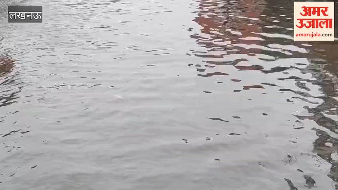 लखनऊ में झमाझम बारिश, चिनहट चौराहे पर भरा पानी, आवागमन में मुश्किल