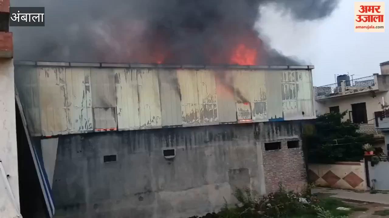 Massive fire breaks out early morning at Rej Industries in Ambala: Goods on the first floor reduced to ashes, losses worth lakhs; owner says...