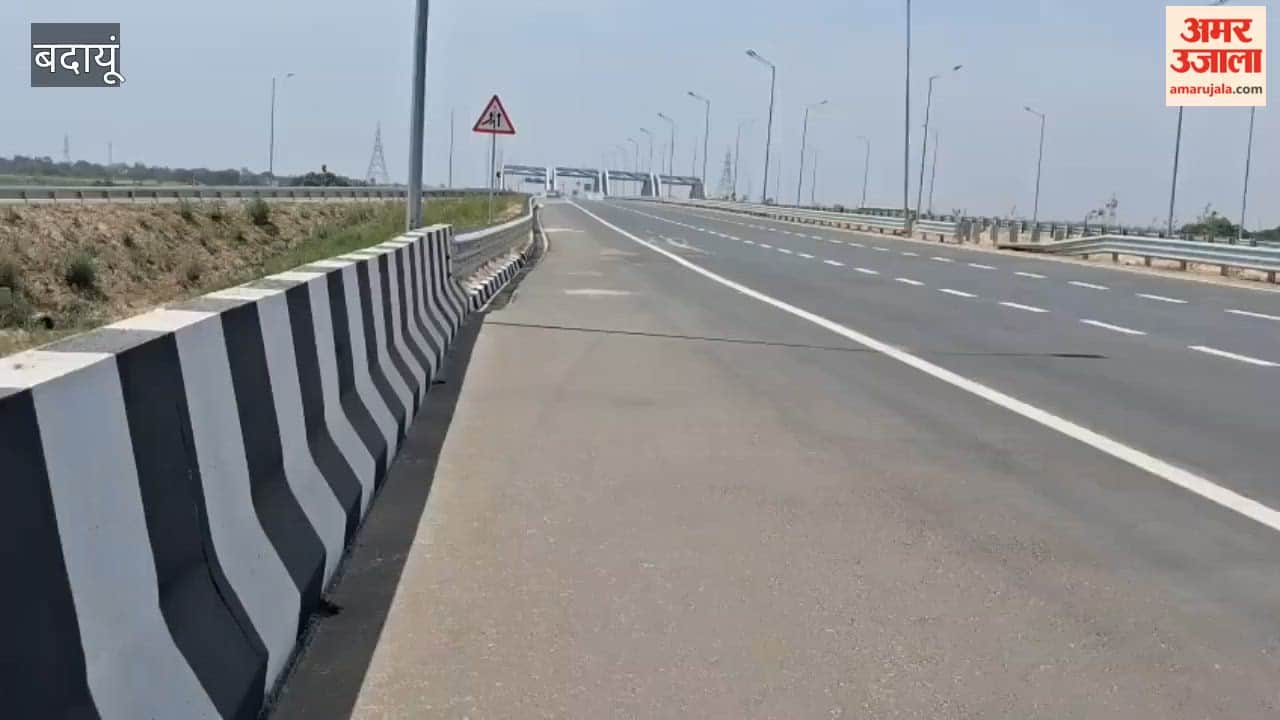 Ganga Expressway will accelerate the development of Badaun