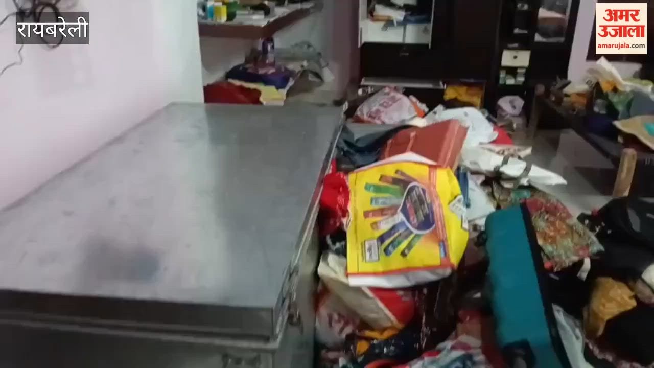 रायबरेली में दो गांवों में दो घरों से 27 लाख के जेवर और नकदी पार
