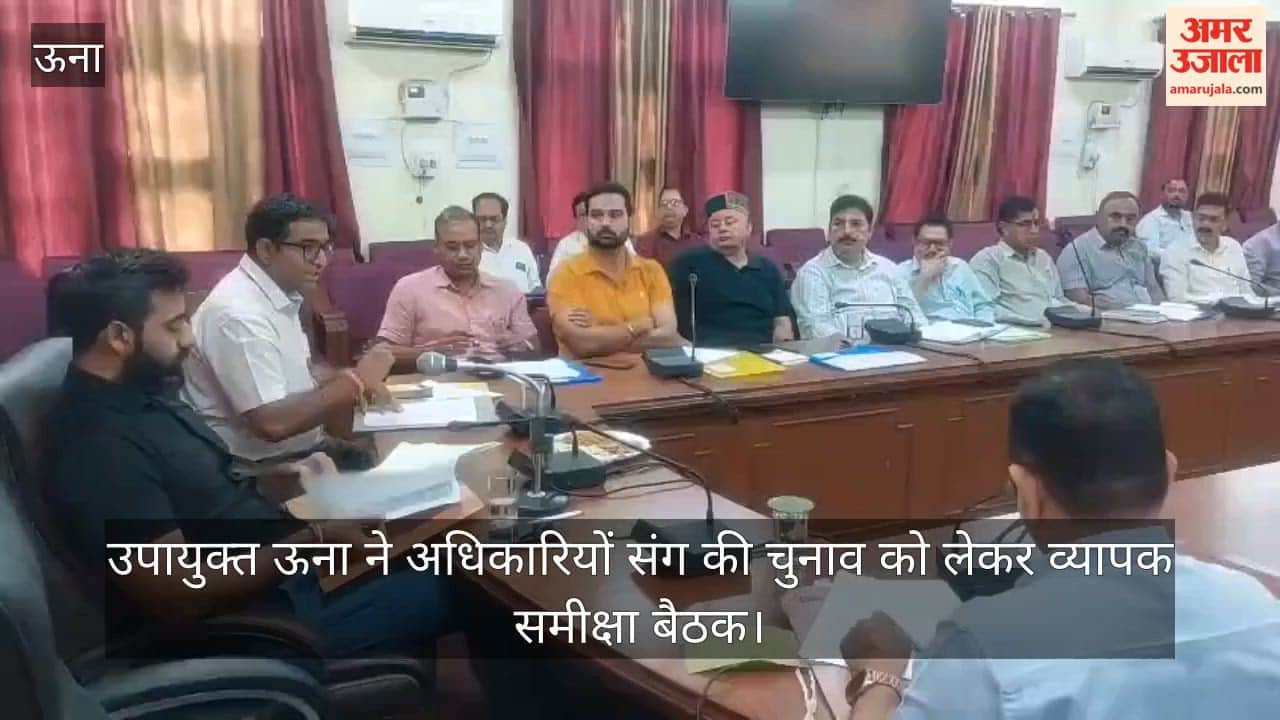 DC of Una held a comprehensive review meeting with officials regarding the elections.