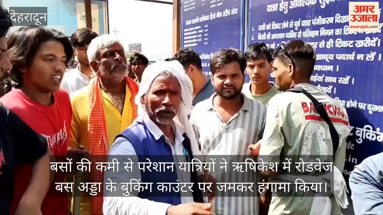 Passengers create ruckus at the roadways bus stand after not getting buses Rishikesh Chardham yatra