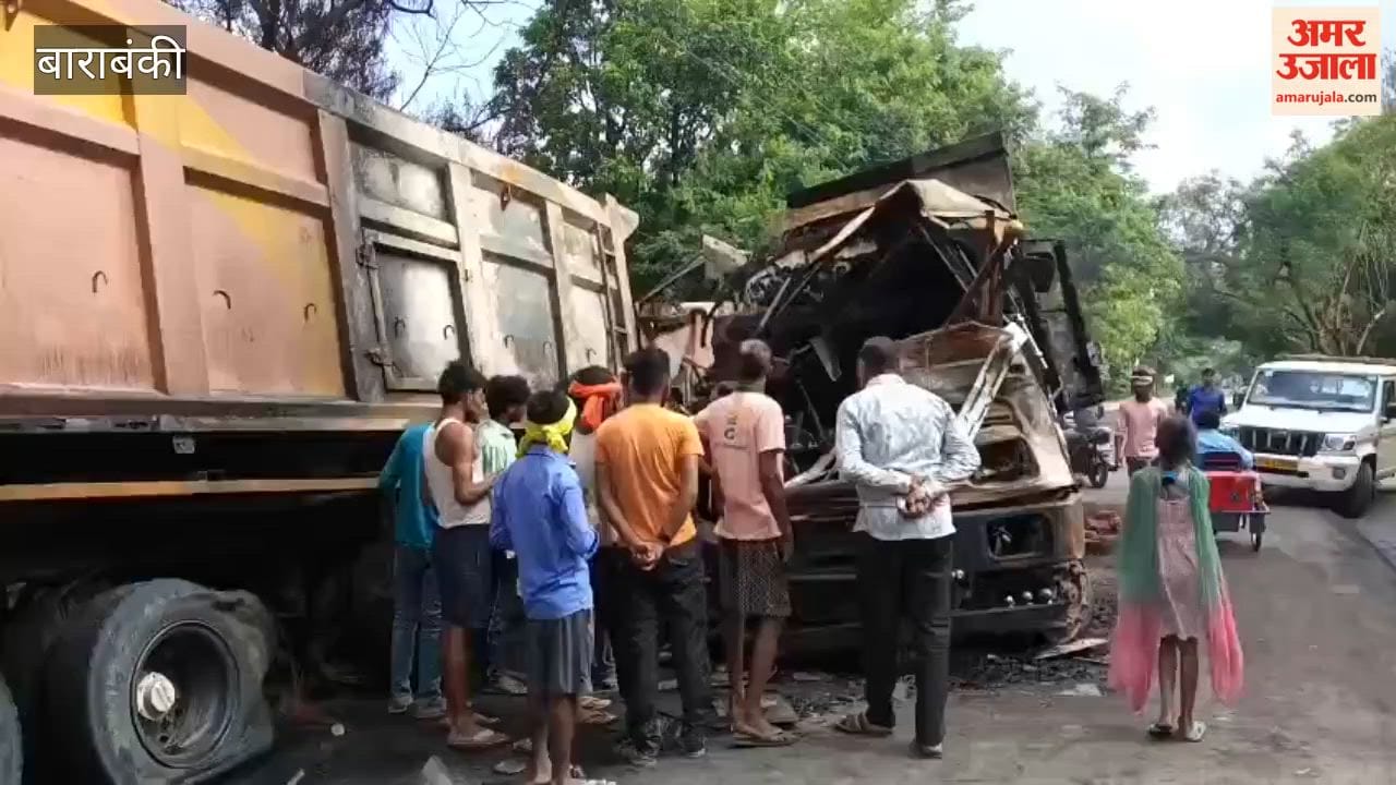 VIDEO: डंपर-ट्रक की टक्कर से लगी आग, ट्रक चालक की जलकर दर्दनाक मौत