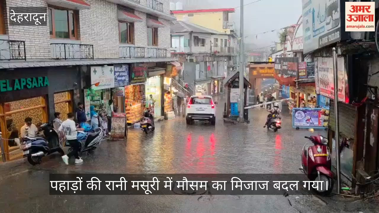 Weather Takes a Turn in Mussoorie Heavy Rains Bring Back the Chill