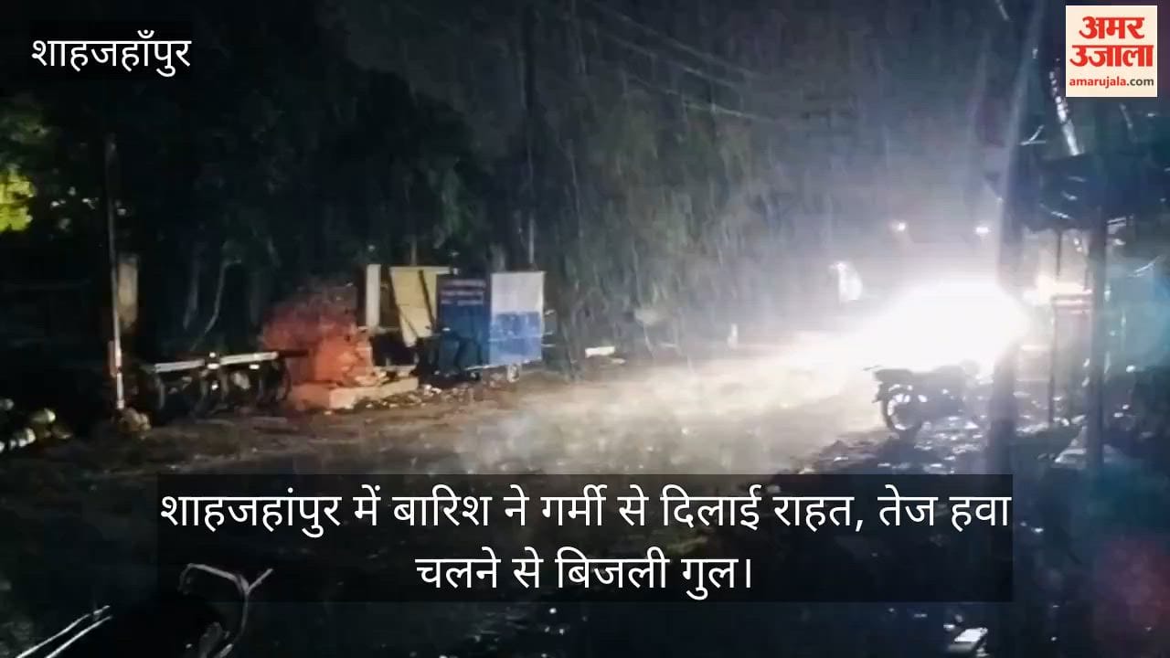 Rain brings relief from the heat in Shahjahanpur