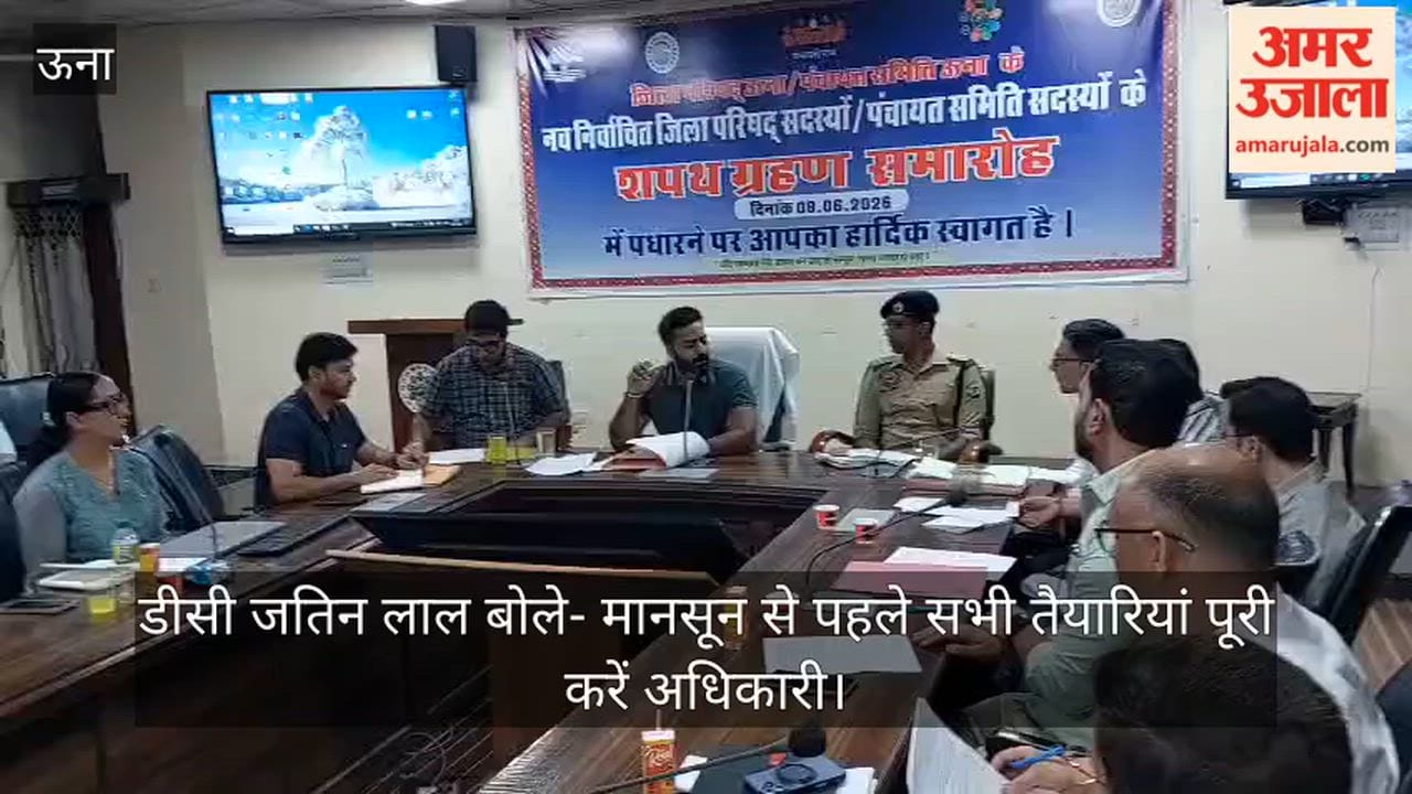 DC Jatin Lal said—officials must complete all preparations before the monsoon.