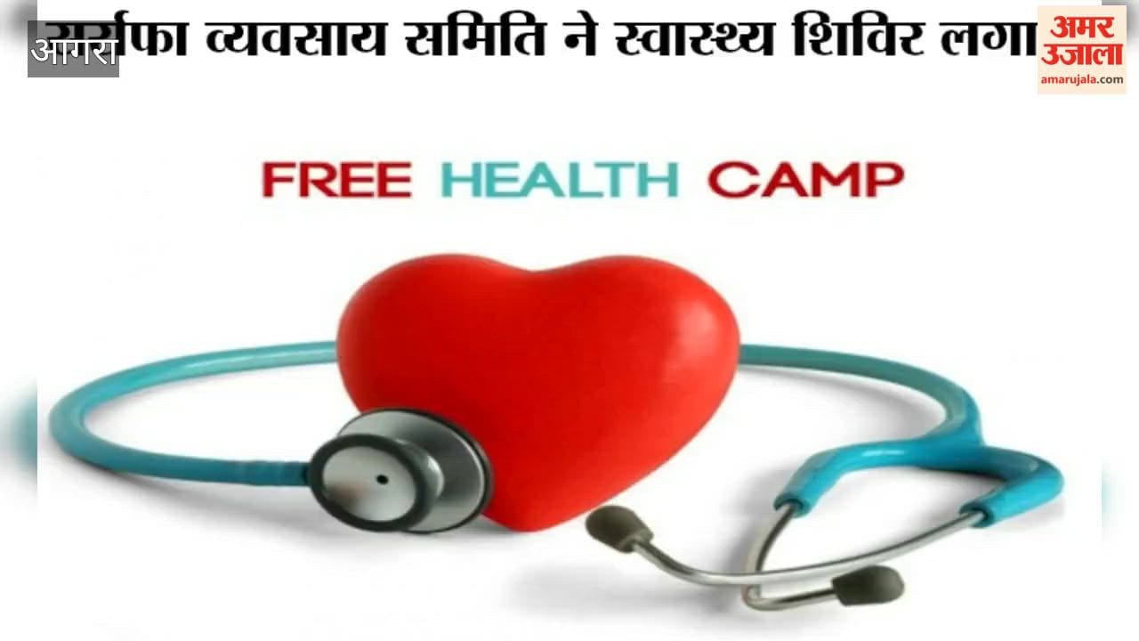 Healh check camp in agra