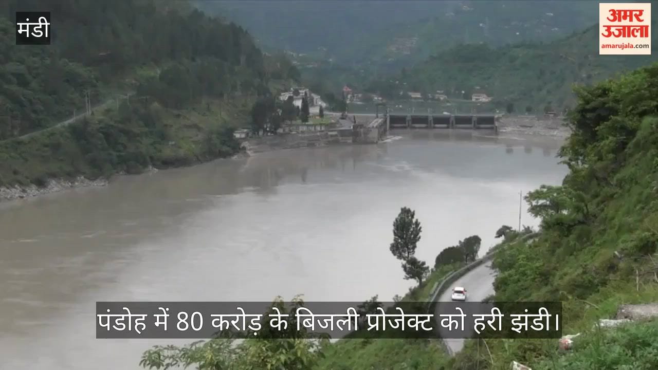 Green signal for ₹80-crore power project in Pandoh; condition attached to return land.