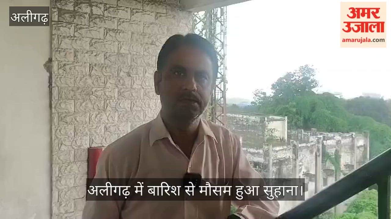 अलीगढ़ में बारिश से मौसम हुआ सुहाना