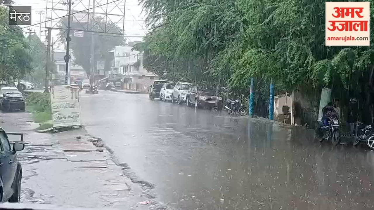 Meerut: Heavy rain since morning; weather turns pleasant, temperature drops.