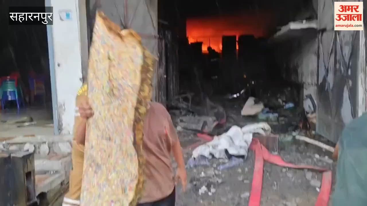 UP: Massive fire at furniture showroom in Saharanpur; loss of ₹50 lakh.