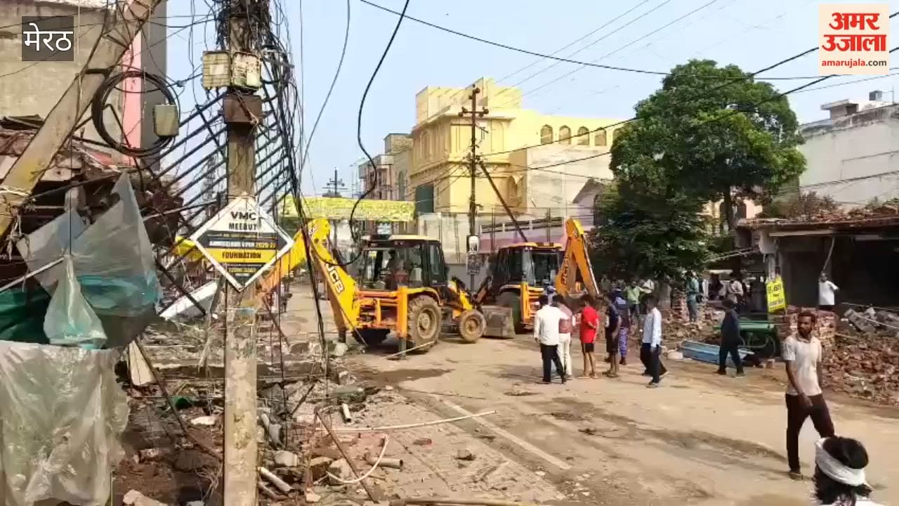 Bulldozers Demolish Six Buildings in Meerut’s Central Market, Report to Be Submitted in Supreme Court